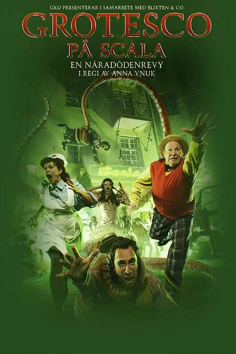 Grotesco - A Near Death Revue (2016) movie poster