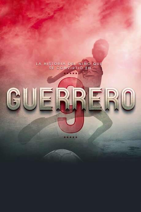 Guerrero: The Movie (2016) movie poster