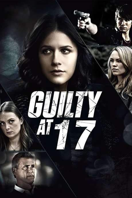 Guilty at 17 (2014) movie poster