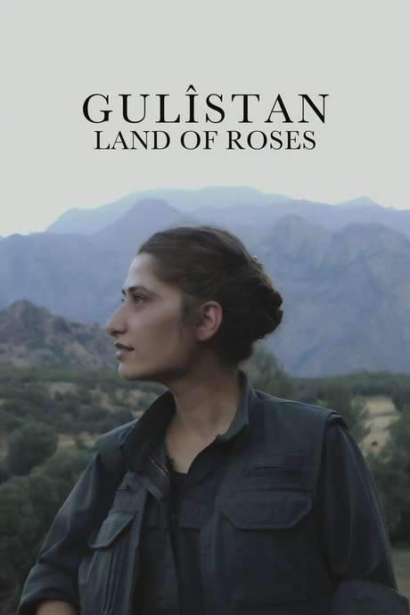 Gulîstan, Land of Roses (2016) movie poster