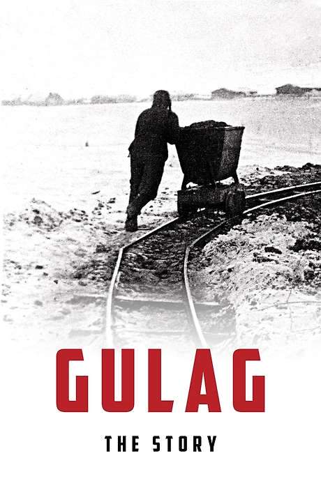 Gulag, the Story (2020) movie poster