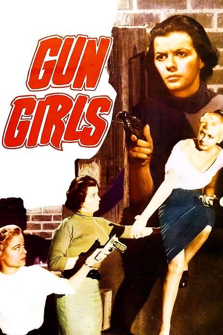 Gun Girls (1957) movie poster