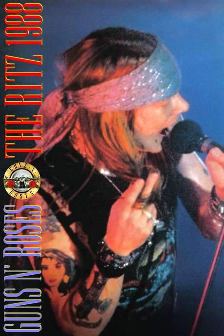 Guns ’N’ Roses: Live at the Ritz 1988 movie poster