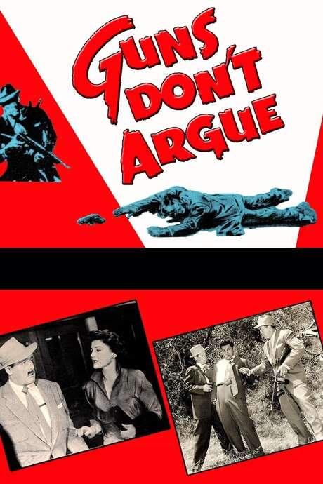 Guns Don’t Argue (1957) movie poster