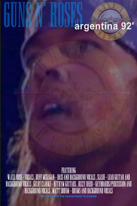 Guns N’ Roses - Estadio River Plate - Buenos Aires, Argentina​ (1992) movie poster