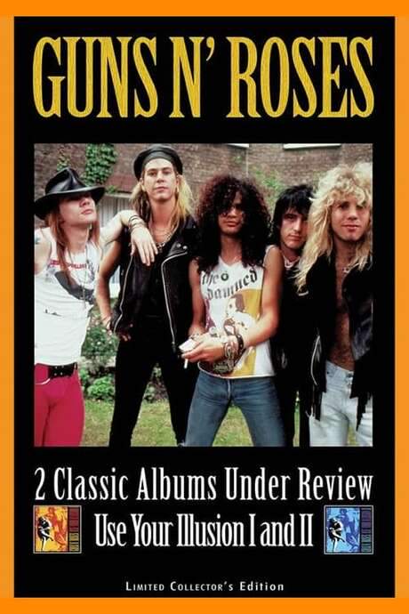 Guns N’ Roses: 2 Classic Albums Under Review: Use Your Illusion I and II (2007) movie poster