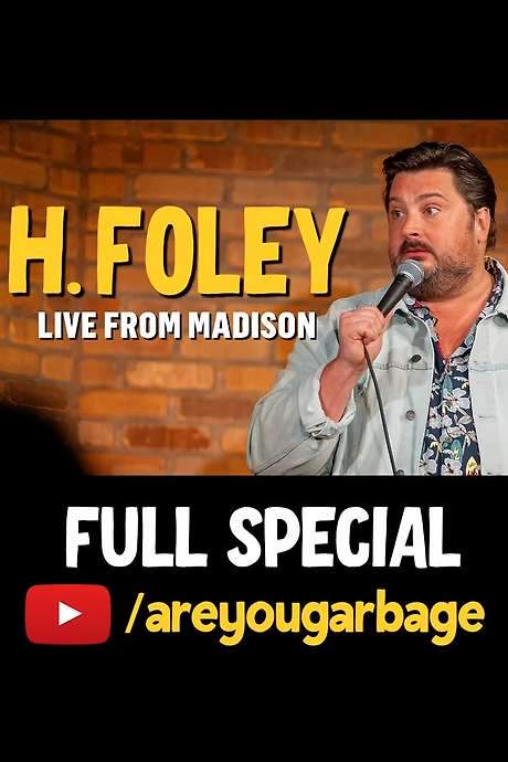 H. Foley: Live From Madison (2024) movie poster