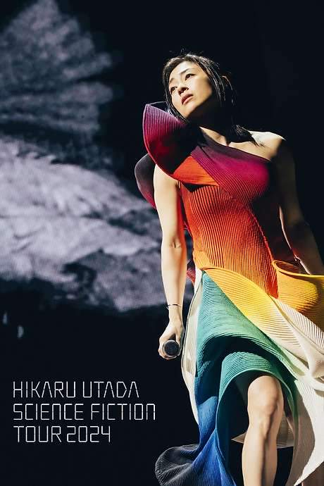 HIKARU UTADA SCIENCE FICTION TOUR 2024 (2024) movie poster