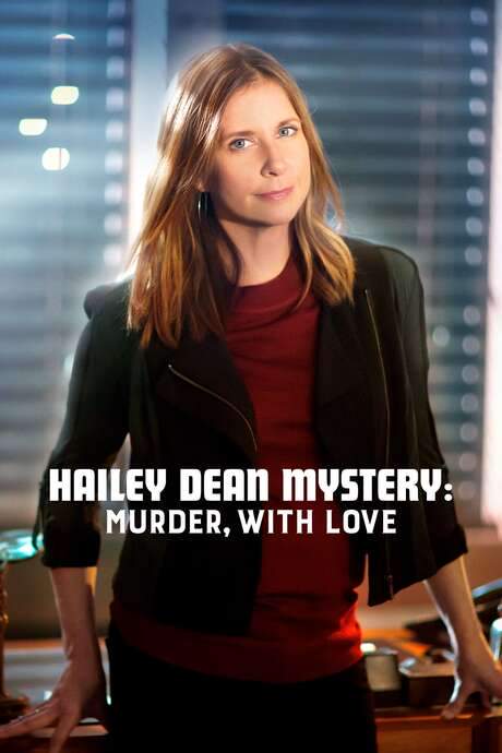 Hailey Dean Mysteries: Murder, With Love (2016) movie poster