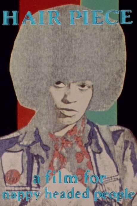 Hair Piece: A Film for Nappy Headed People (1984) movie poster