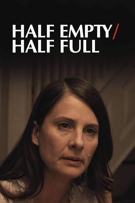 Half Empty/Half Full (2020) movie poster