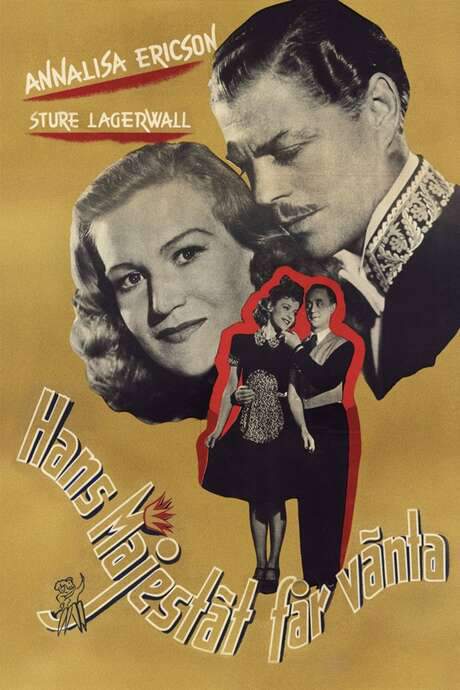 Hans Majestät får vänta (1945) movie poster