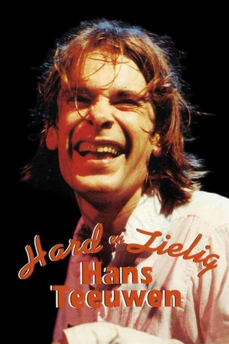 Hans Teeuwen: Hard en Zielig (1995) movie poster
