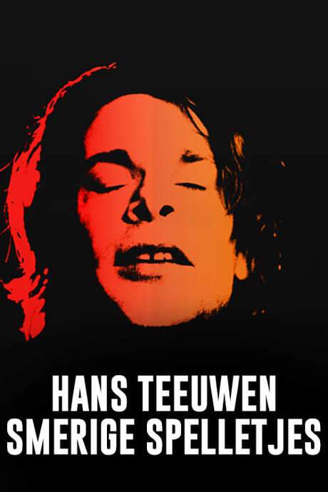 Hans Teeuwen: Smerige Spelletjes (2020) movie poster