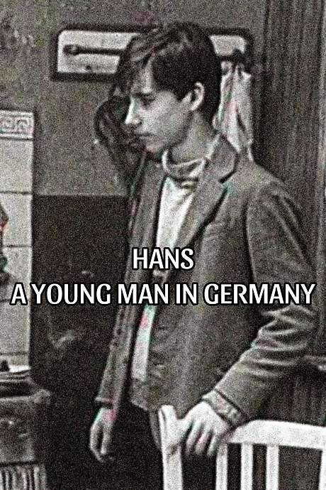 Hans: A Young Man in Germany (1985) movie poster