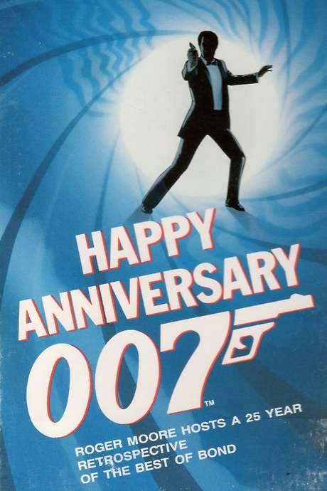 Happy Anniversary 007: 25 Years of James Bond (1987) movie poster
