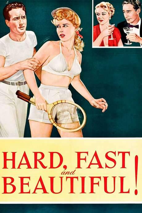 Hard, Fast and Beautiful (1951) movie poster