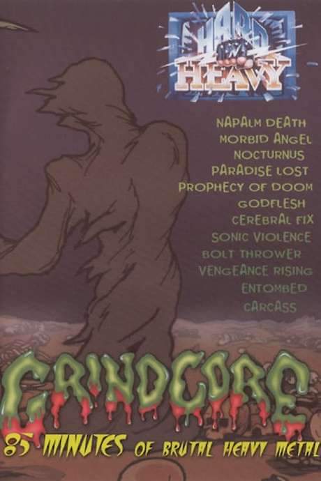 Hard ’N’ Heavy: Grindcore (1991) movie poster