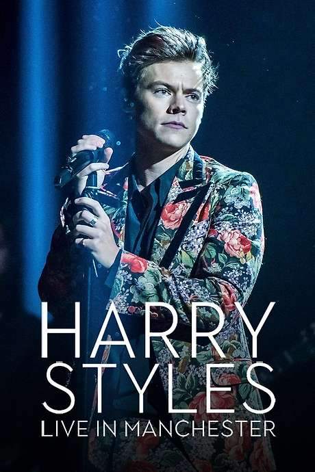 Harry Styles: Live in Manchester (2017) movie poster