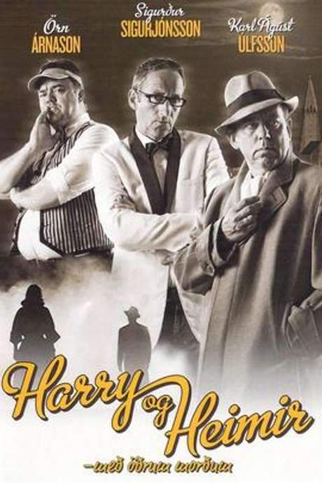 Harry og Heimir – með öðrum morðum (2010) movie poster