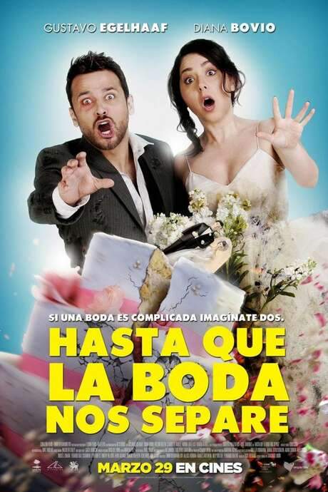 Hasta que la boda nos separe (2018) movie poster