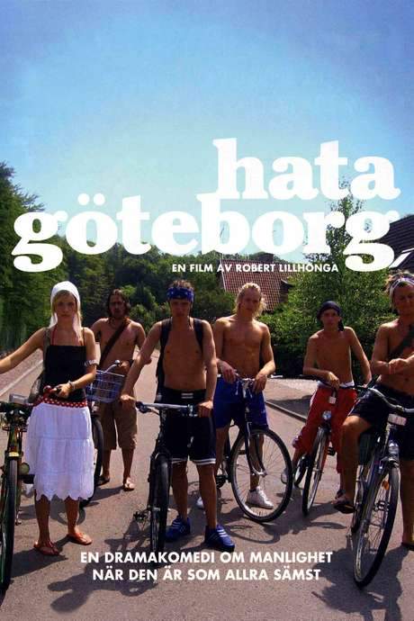 Hating Gothenburg (2007) movie poster