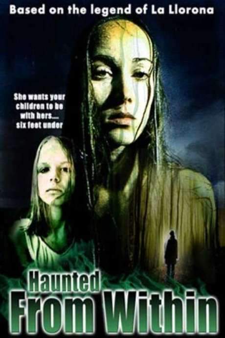 Haunted From Within (2004) movie poster