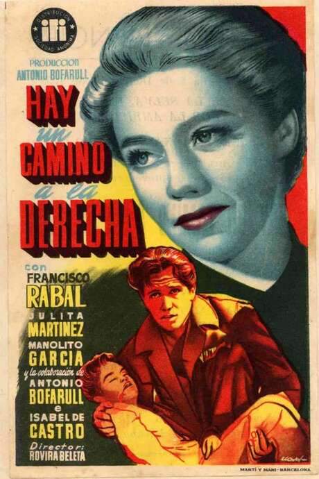 Hay un camino a la derecha (1953) movie poster