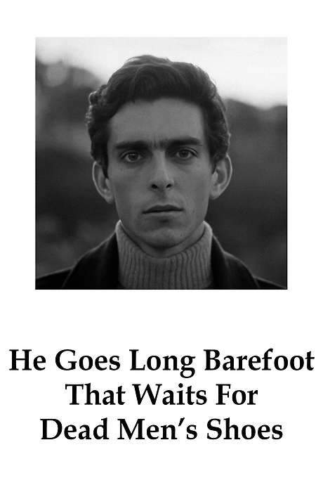 He Goes Long Barefoot That Waits For Dead Men’s Shoes (1970) movie poster