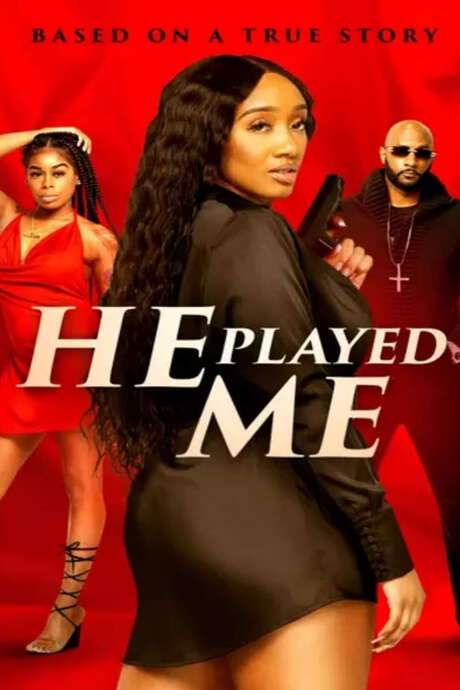 He Played Me (2021) movie poster