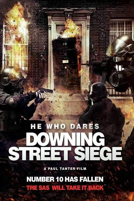 He Who Dares: Downing Street Siege (2014) movie poster