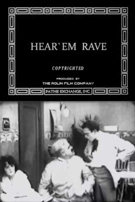 Hear ’Em Rave (1918) movie poster
