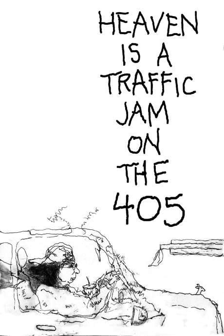 Heaven is a Traffic Jam on the 405 (2016) movie poster