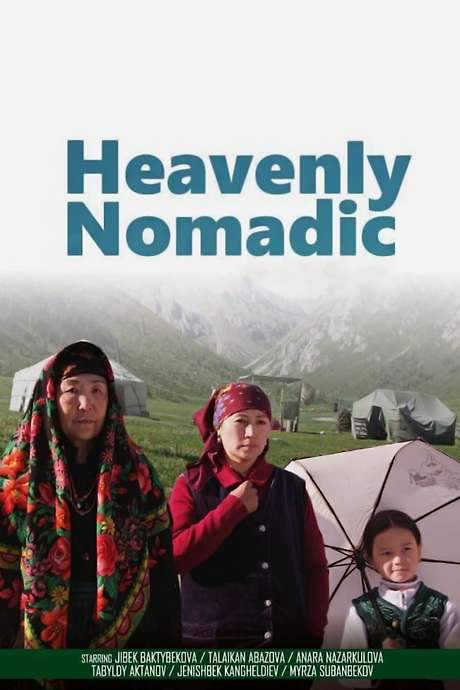 Heavenly Nomadic (2015) movie poster