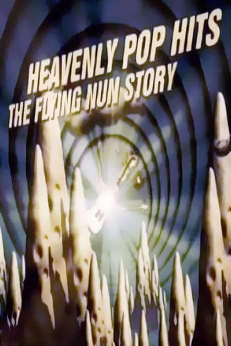 Heavenly Pop Hits: The Flying Nun Story (2002) movie poster