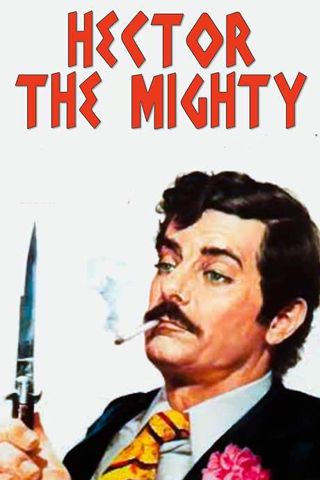 Hector the Mighty (1972) movie poster