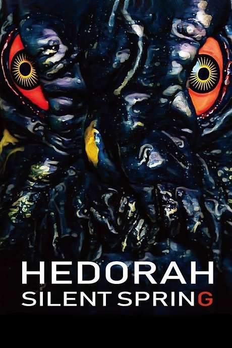 Hedorah Silent Spring (2019) movie poster