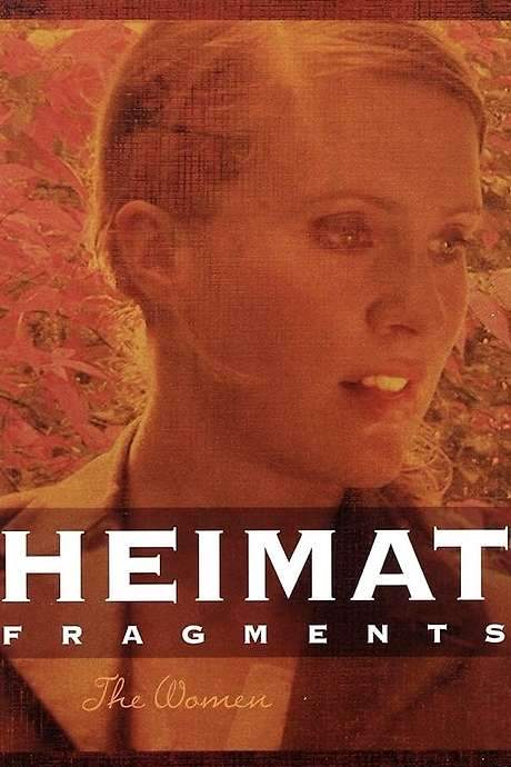 Heimat Fragments: The Women (2006) movie poster