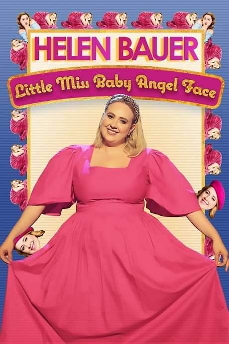 Helen Bauer: Little Miss Baby Angel Face (2023) movie poster