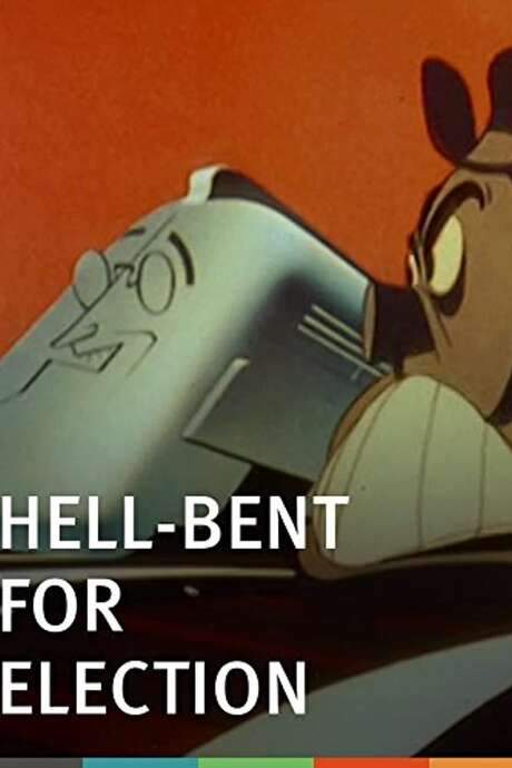 Hell-Bent for Election (1944) movie poster