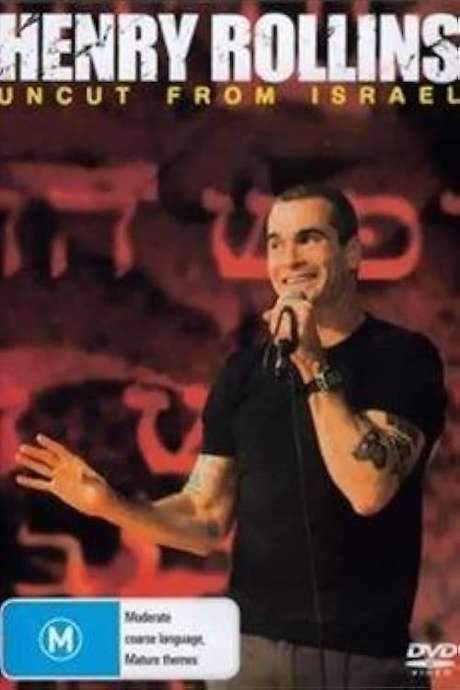 Henry Rollins: Uncut From Israel (2007) movie poster