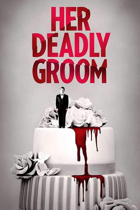 Her Deadly Groom (2020) movie poster