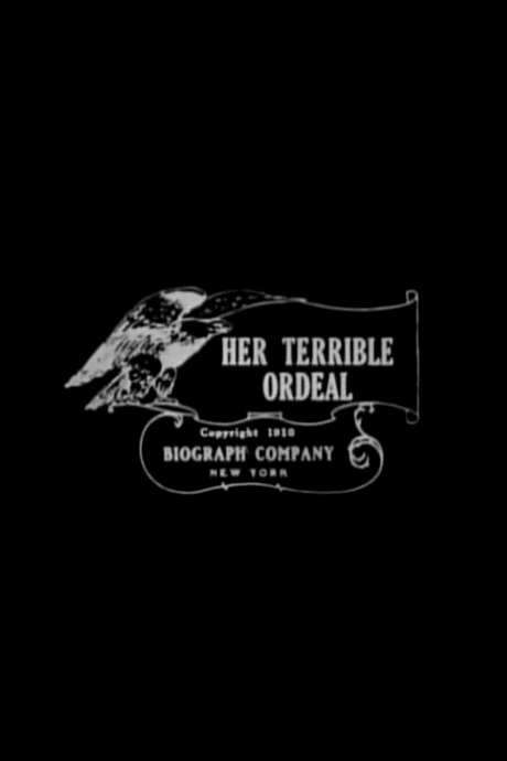 Her Terrible Ordeal (1910) movie poster