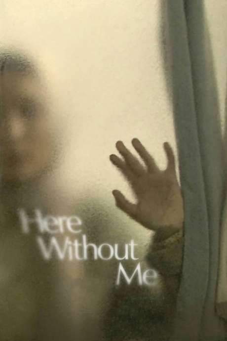 Here Without Me (2011) movie poster