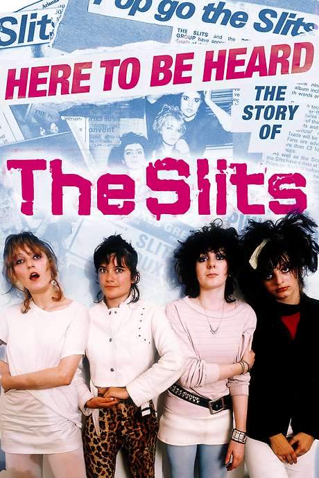 Here to be Heard: The Story of The Slits (2017) movie poster