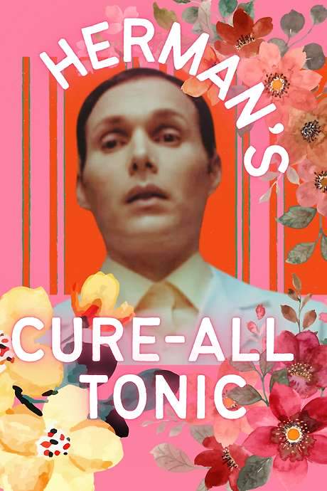 Herman’s Cure-All Tonic (2008) movie poster