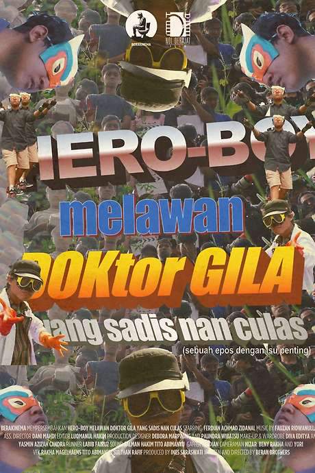Hero-Boy melawan Doktor Gila yang Sadis nan Culas (2023) movie poster