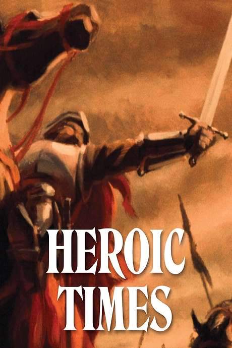 Heroic Times (1984) movie poster
