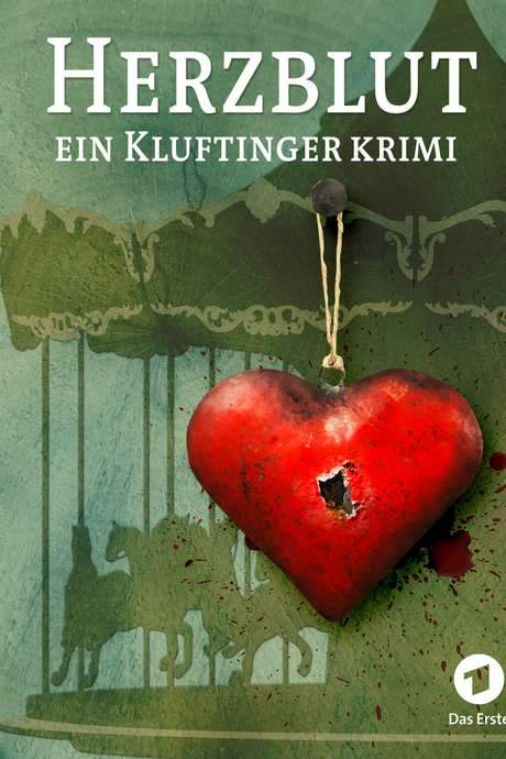 Herzblut. Ein Kluftingerkrimi (2016) movie poster