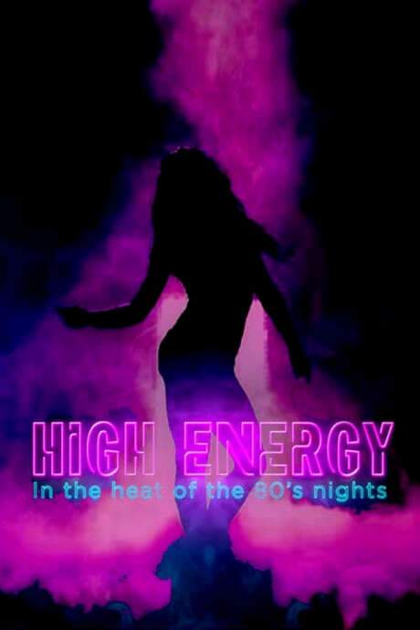High Energy: Disco on Amphetamines (2019) movie poster